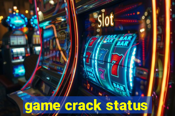 game crack status